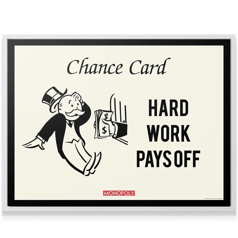 Monopoly - Hard Work Pays Off