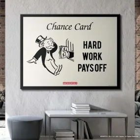 Monopoly - Hard Work Pays Off