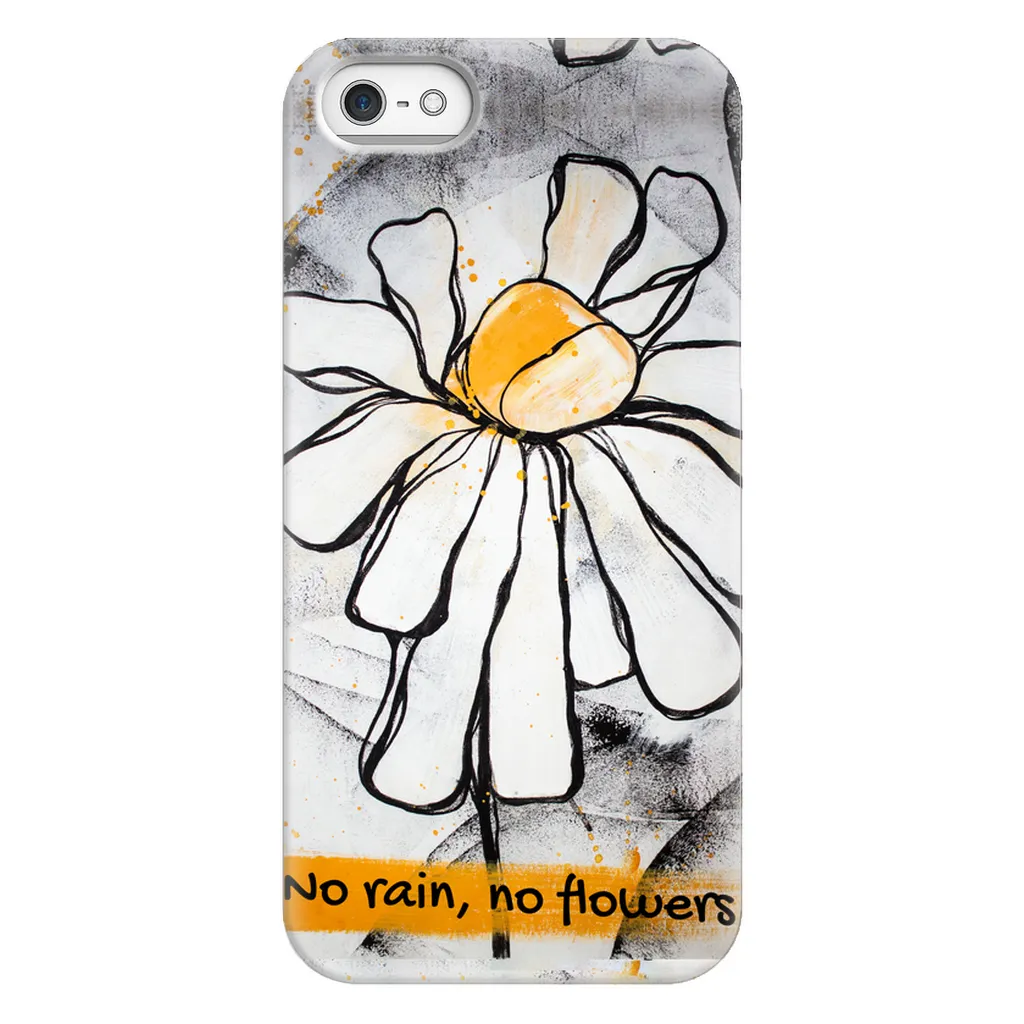 No Rain, No Flowers Phone Case